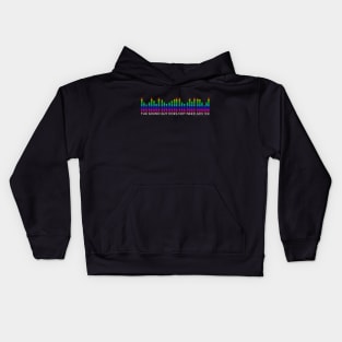 The Sound Guy Doesn't Need Advice Kids Hoodie